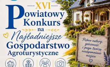 Wybierzemy najładniejsze gospodarstwo agroturystyczne